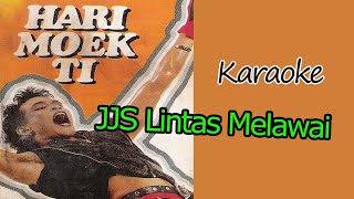 Hari Moekti JJS Lintas Melawai  Lagu Lawas Nostalgia  Tembang Kenangan Indonesia [upl. by Genevieve]