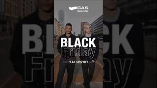 Black Friday Deals GAS Jeans Flat 50 OFF on Denim Jackets amp More  Shop Now [upl. by Dur]