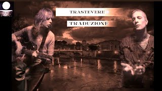 Måneskin✨TRASTEVERE✨Tradotta in Italiano [upl. by Yelram]