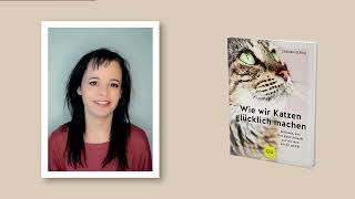 Autorin Carmen Schell über ihr neues Buch „Wie wir Katzen glücklich machen“  GU Verlag [upl. by Nipsirc]