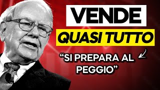 Warren BUFFETT si prepara al PEGGIO CROLLO in vista sui mercati finanziari [upl. by Martguerita514]