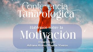 HABLEMOS SOBRE LA MOTIVACION [upl. by Nnylorac]