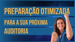 Preparação Otimizada para a sua próxima auditoria [upl. by Ferri]