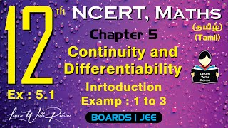 Continuity and Differentiability  Introduction  Chapter 5  Class 12  NCERT  Maths  Tamil [upl. by Anaihs492]