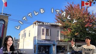 Strolled around the LITTLE ITALY Commercial Dr East Vancouver BC 🍁 On a nice beautiful cool day [upl. by Lleynad]