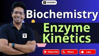 Enzyme Kinetics  Biochemistry  By Virendra Singh  CSIR  GATE  DBT  ICMR  CUET  IIT JAM [upl. by Llatsyrk842]