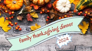 Every Day Life In Canada Family Thanksgiving Dinner  2024 🇨🇦 [upl. by Emmalynn]