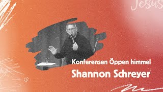 Konferensen Öppen himmel  Shannon Schreyer  Pingst Örebro [upl. by Rehttam411]