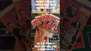 OPENING 5 PACKS PANINI PREMIER LEAGUE ADRENALYN XL 2025 DAY 3 youtubecreatorcommunity shorts [upl. by Ogg184]