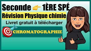 Révision Seconde  Rentrée en 1ère Physique chimie  Chromatographie [upl. by Nuoras]