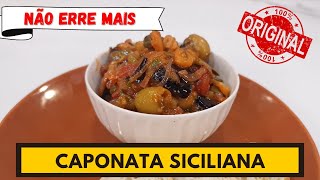 Você aprendeu essa receita errado a vida toda CAPONATA SICILIANA [upl. by Imled]