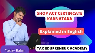 SHOP Act certificate Karnataka Explained in English  shopact [upl. by Neila]