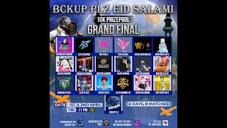 BCKUP PLZ EID SALAMI  GRAND FINAL  DAY 1 [upl. by Asfah]