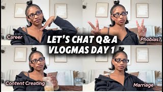 Vlogmas Day 1  Lets Chat  QampA  Diaries of Nakiah Vlog [upl. by Edylc]