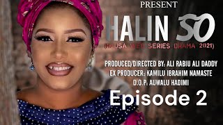 halin so sabon salo episode 2 latest films series 2024 [upl. by Ellenahs]