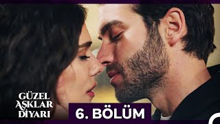 Güzel Aşklar Diyarı 6 Bölüm FİNAL [upl. by Nagrom]