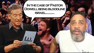 Is Pastor Dowell a true Israelite  Does it even matter [upl. by Taub17]