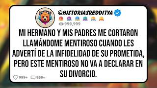 Mi HERMANO y mis PADRES Me Cortaron Llamándome Mentiroso Cuando Les Advertí de la Infidelidad de [upl. by Kappel]