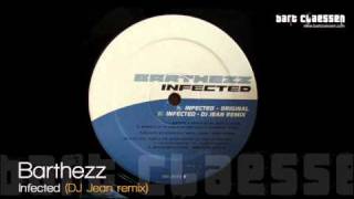 Barthezz  Infected DJ Jean remix OFFICIAL [upl. by Ardnaxela]