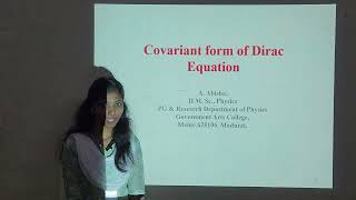 Seminar 5 Covariance form of Dirac equation PGampResearch Dept of Physics Govt Arts College Melur [upl. by Emerej]