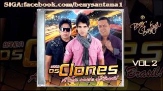 OS CLONES VOL 2 CD COMPLETO [upl. by Llerud]