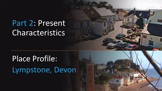 Place Profile  Lympstone Devon  Part 2 ALevel Geography [upl. by Watt]