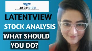 Latent View Stock Analysis  What Should You Do [upl. by Meehyr309]