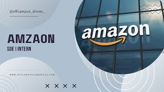 Amazon Hiring For SDE Internship for 20262524 Batches  All Fresher’s Graduates are eligible 🧑‍🎓 [upl. by Kerrison]