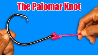 BEST Fishing Knot How to Tie Palomar Knot STRONGEST Fishing Knots to Tie Hooks Lures amp Swivels [upl. by Caasi]