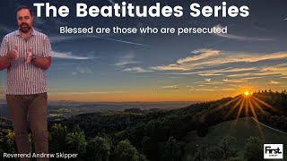 The Beatitudes series Blessed are those who are persecuted Moody Assembly [upl. by Bucher]