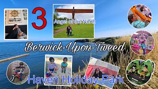 PART 3 BerwickUponTweed  Haven holiday park  THE FIRST amp LAST PUB amp HOTEL  ANGEL OF THE NORTH [upl. by Nigrom]