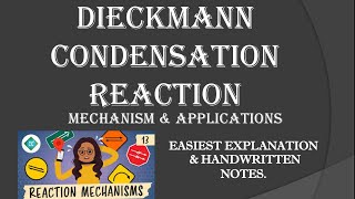 DIEKMANN CONDENSATION REACTION Mechanism  Applications  Easiest explanation amp Handwritten notes [upl. by Demetre290]