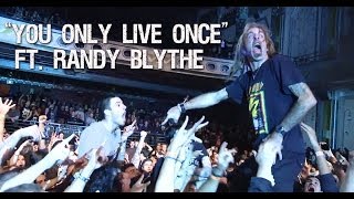 SUICIDE SILENCE  You Only Live Once Ft Randy Blythe  Lamb Of God [upl. by Enrica]