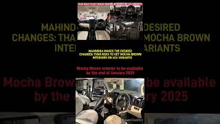 Mahindra Thar Roxx to get MOCHA BROWN INTERIORS ON 4X4 VARIANTS only [upl. by Vookles371]