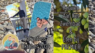 Zakynthos Oktober 2024  relaxen aan het zwembad amp eten bij PREMIER [upl. by Luthanen40]