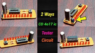 CD 4017 ic Tester circuit in 2 ways [upl. by Tletski124]