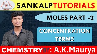 CONCENTRATION TERM  MOLARITY  Mole Part  2  Concept by AKMAURYASankalpTutorials [upl. by Holmen494]