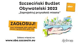 Szczeciński Budżet Obywatelski 2022 [upl. by Earized]