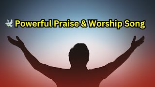 🕊️ Powerful Praise amp Worship Medley  Joyful Uplifting Gospel Music🎵  Best Christian Song for Peace [upl. by Fasano]