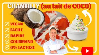 ✨ Recette CHANTILLY maison FACILE 🏡 La recette chantilly VÉGANE avec lait de COCO 🥥 Chantilly VEGAN [upl. by Elwee]