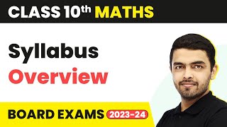 Class 10 Maths NCERT  Syllabus Overview  CBSE Board Exam Class 10 Math 202223 [upl. by Neyr]