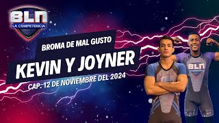 BLN EN VIVO 🔴  ¡Broma de Mal Gusto entre Kevin y Joyner 😱🔥  12 de Noviembre [upl. by Tongue430]