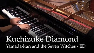 Kuchizuke Diamond  Yamadakun and the Seven Witches OP Piano [upl. by Carlita71]