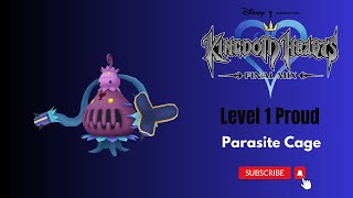 Kingdom Hearts Final Mix Proud Level 1 Parasite Cage [upl. by Marquis603]