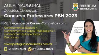 Discursivas  Concurso Professores PBH 2023  Aula Inaugural  Banca FGV  Jacira Fernandes [upl. by Dyl]