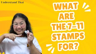 What are the 711 stamps for  Intermediate Thai  Understand Thai [upl. by Wayland764]