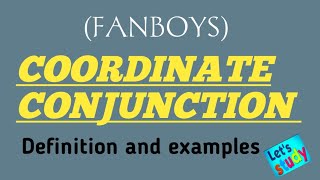 Coordinating conjunctions  FANBOYS definition and examples  viralvideo youtubevideo viral [upl. by Yelime]