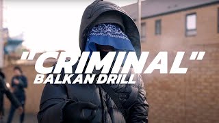 FREE Balkan Drill x Serbian Drill Type Beat   CRIMINAL [upl. by Redvers908]