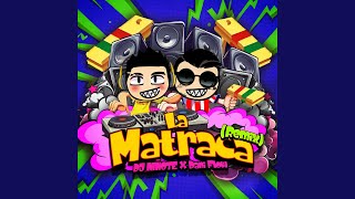 La Matraca Remix [upl. by Retha663]