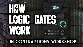 How Logic Gates Work  Contraptions Workshop  Fallout 4 [upl. by Karame563]